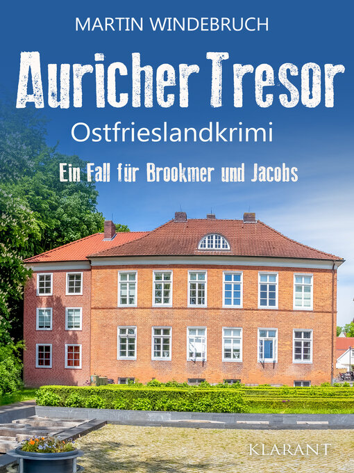 Title details for Auricher Tresor. Ostfrieslandkrimi by Martin Windebruch - Available